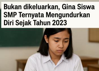 Bukan dikeluarkan, Gina Siswa SMP Ternyata Mengundurkan Diri Sejak Tahun 2023